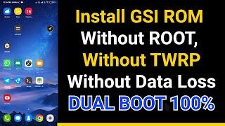 Install Any GSI Using Dynamic System Update | Dual Boot 100% | Without Root | Without Data Loss |