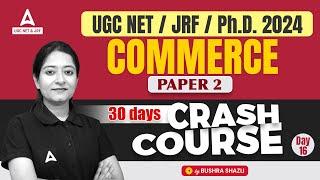 UGC NET Commerce Crash Course #16 | Commerce by Bushra Shazli