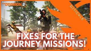 FIXES FOR THE JOURNEY MISSIONS!!  #thedivision2