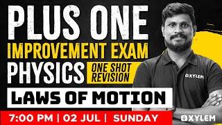 Plus One Physics Improvement Exam - Laws of Motion | One Shot Revision | XYLEM Plus Two