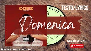 Domenica - Coez | Testo / Lyrics 