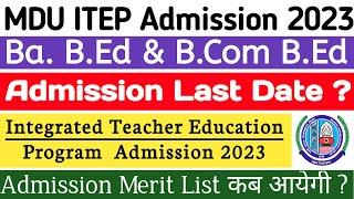 MDU Ba B.ED  Admission 2023 | Mdu B.Com B.ED Admission 2023 | mdu integrated bed course 2023