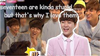 Seventeen are kinda stupid, but that's why I love them (funny moments)