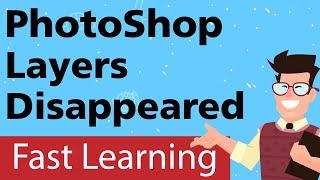 Adobe Photoshop layers disappeared
