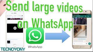 How to send large video file to WhatsApp