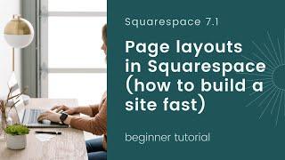 Page Layouts in Squarespace 7.1