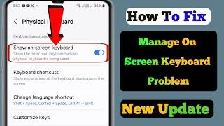 How To Fix on Screen Keyboard Problem 2024 | Manage On Screen Keyboard