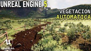 UNREAL ENGINE 5 Como Poner Vegetación Automática (LANDSCAPE VIII) Tutorial "Español"