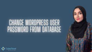 How To Change WordPress User Password from Database (3 Methods)