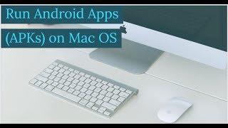 Running Android Apps on Mac OS