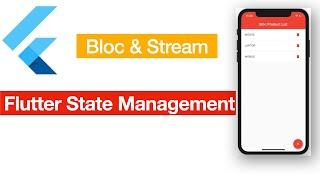 Flutter State Management Using Bloc & Stream