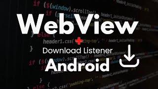 WebView with Download Manager in Android