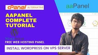 aaPanel Complete Tutorial | How to Install WordPress on vps Server