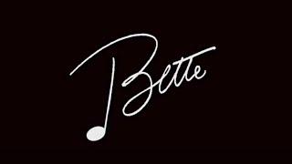 Bette S1 E1