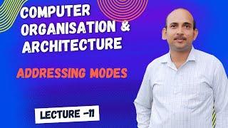 COA Lecture -11 Addressing Modes | COA |Computer Organization & Architecture