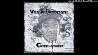V.I.P. - Consistent ( Prod. By EBTRAKZ )
