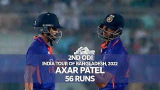 Axar Patel's 56 Runs Against Bangladesh || 2nd ODI || India tour of Bangladesh 2022