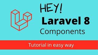 How to Create & Use Components in Laravel 8