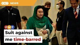 Suit by 1MDB, 10 others against me time-barred, says Rosmah