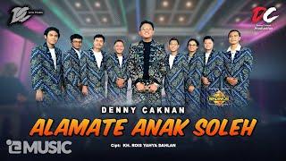 DENNY CAKNAN - ALAMATE ANAK SOLEH (OFFICIAL LIVE MUSIC) - DC MUSIK