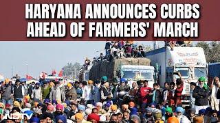 Farmers Protest  | Haryana Orders Suspension Of Internet, Bulk SMS In 7 Districts In Ahead Of March