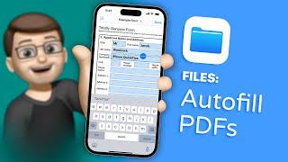 Autofill PDF Forms with Powerful New Files App Tools in iOS 17