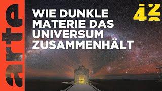 Was hält das Universum zusammen? | 42 - Die Antwort auf fast alles  | ARTE