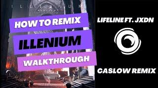 How We Remixed Illenium (Walkthrough)