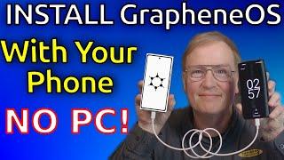 GrapheneOS install with another Android device - No Computer needed! Tutorial