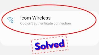 Fix couldn't authenticate connection wifi problem in samsung mobile