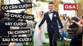 Tất cả các thắc mắc của bạn về đám cưới!