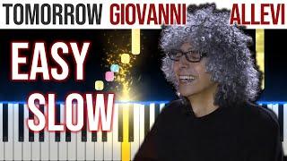 Tomorrow - Giovanni Allevi - EASY SLOW Piano Tutorial with Various Speed4K
