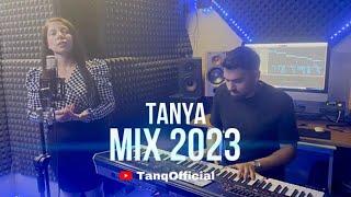 Tanya - MIX 2023 (COVER) / Таня - МИКС 2023 (COVER)