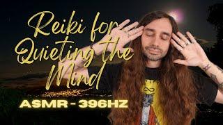 Reiki for Quieting the Mind | ASMR