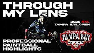 2025 NXL TAMPA BAY OPEN THROUGH MY LENS - PROFESSIONAL PAINTBALL - FIRST EVENT OF THE YEAR - PART 1