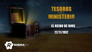 El reino de Dios - Apóstol Sergio Enríquez - 22/11/1992 - Tesoros del Ministerio