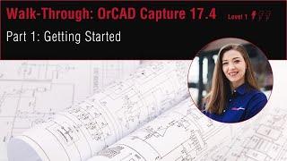 Getting Started in OrCAD Capture 17.4