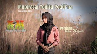 MUPIRASAI TONITU PEDDINA ~ Single Perdana. Risna ~ Songwriter. Wiky