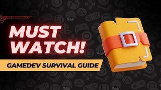 Ultimate Survival Guide | FOR INDIE DEVELOPERS