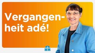 Schließ ab mit deiner Vergangenheit! – Livestream vom 15.09.2024