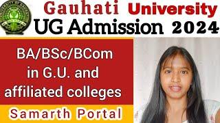 Gauhati University UG (BA/BSc/BCom) Admission 2024 Full Details