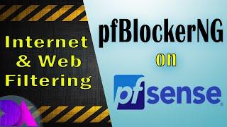 Web Filtering Using pfBlockerNG on pfSense