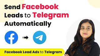 Send Facebook Leads to Telegram | Connect Facebook Lead Ads to Telegram