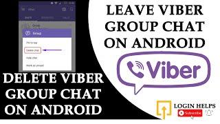 How to Delete & Leave Viber Group Chats? - Delete Viber Group Chats