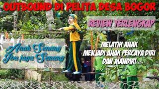 REVIEW TERLENGKAP OUTBOUND DI PELITA DESA CISEENG BOGOR  2022|| AKU FAMILY