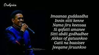 Haacaaluu Hundeesaa Eessa jirtaa music lyrics