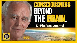 Is Clinical DEATH the END of Consciousness? NDE Expert Dr Pim Van Lommel