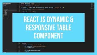 ReactJS Dynamic & Responsive Table Component