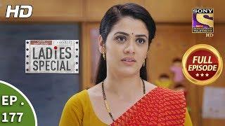 Ladies Special - Ep 177 - Full Episode - 31st July, 2019