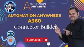 Automation Anywhere A360 Connector Builder